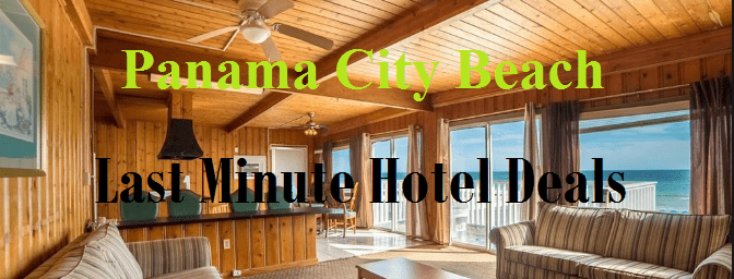 Panama City Beach Last Minute Hotel Deals