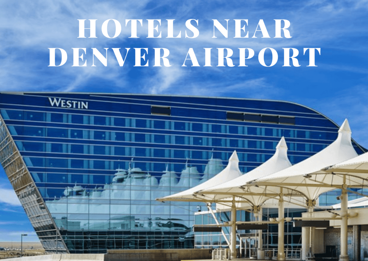 What Is Airport Hotel Top 10 Hotels Near Denver Airport   Hotels Near Denver Airport 1280x909 