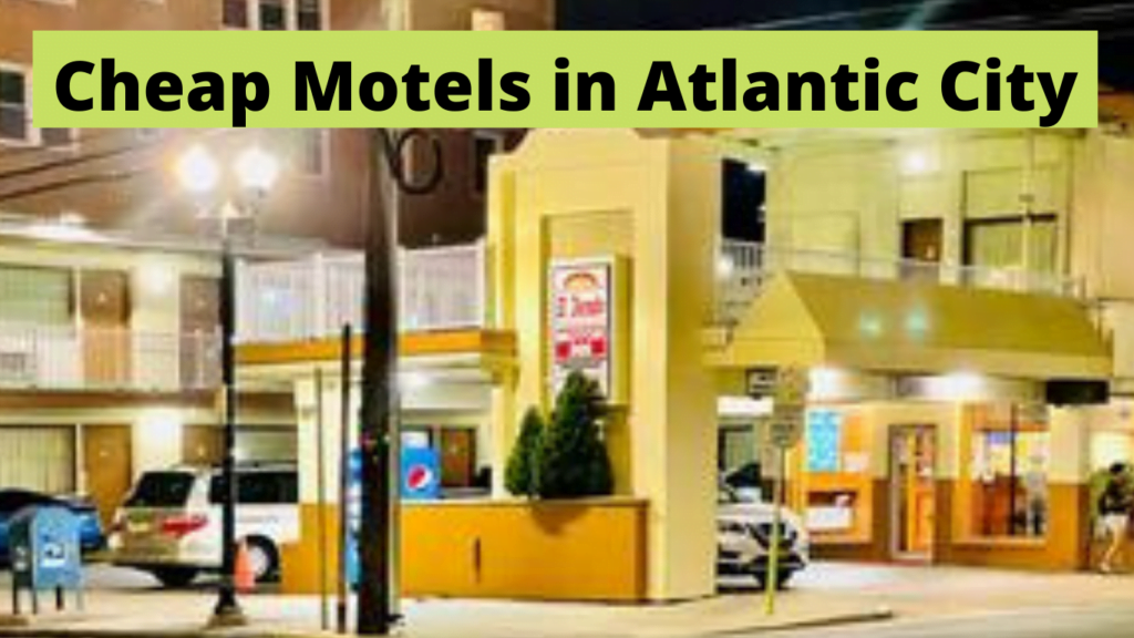 Cheap Motels in Atlantic City