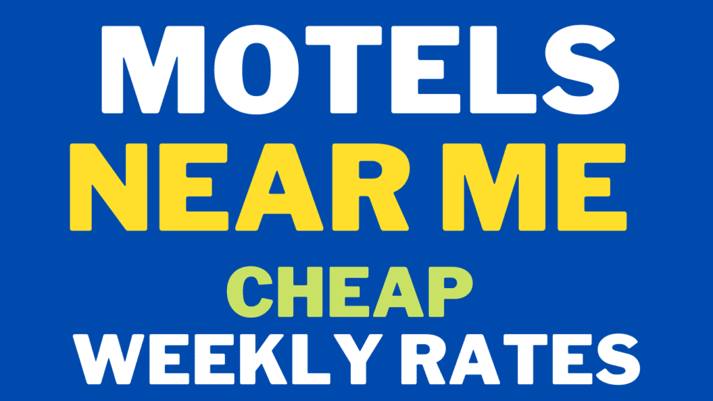 Motels Near Me Cheap Weekly Rates