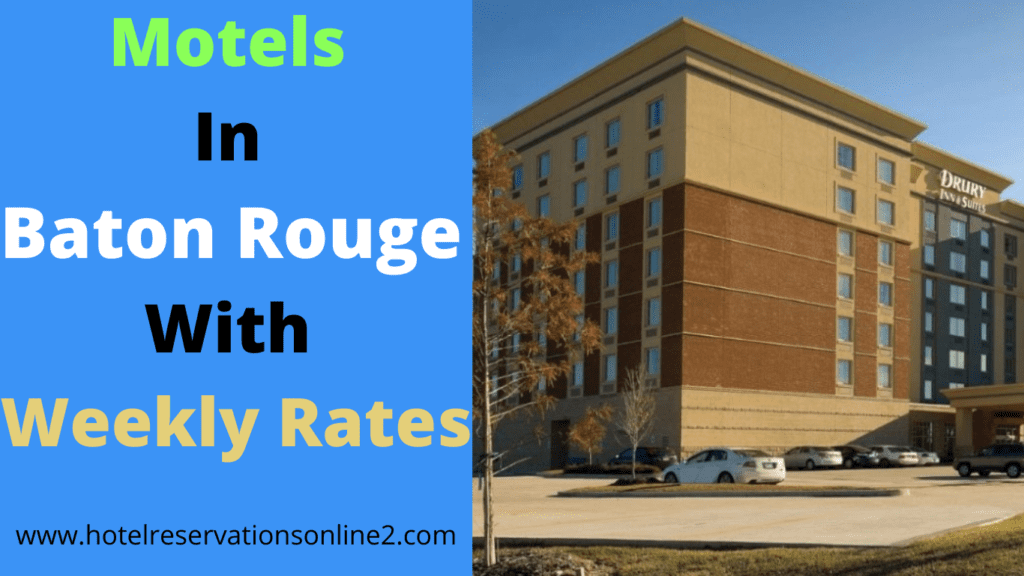Motels In Baton Rouge With Weekly Rates