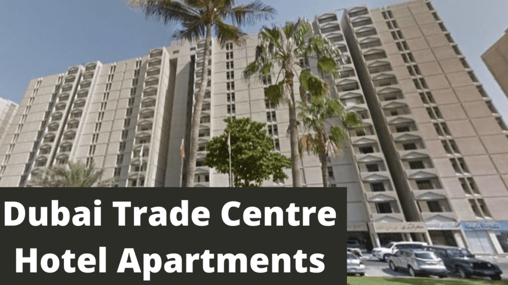 Dubai Trade Centre Hotel Apartments