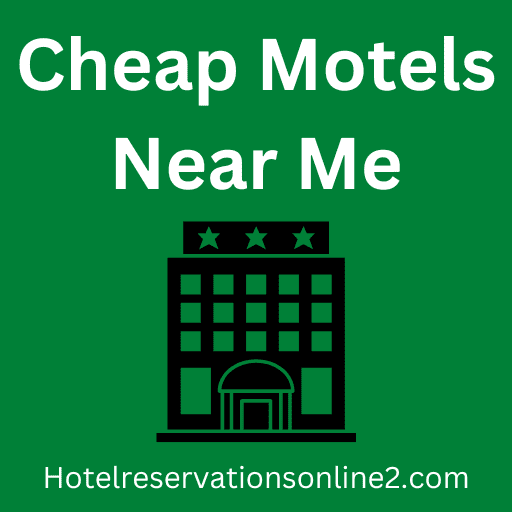 Cheap Motels Near Me