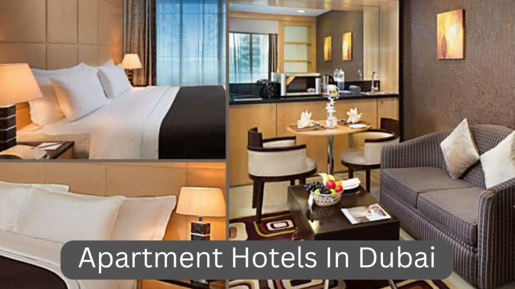 Apartment Hotels In Dubai