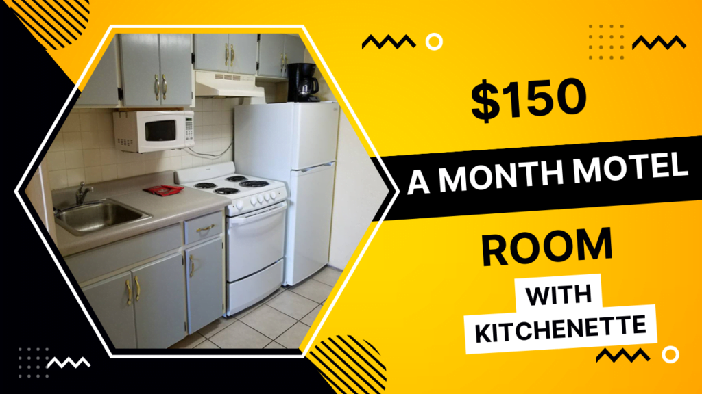 $150 A Month Motel with Kitchenette