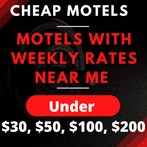 Motels With Weekly Rates Near Me Under $30, $50, $100, $200