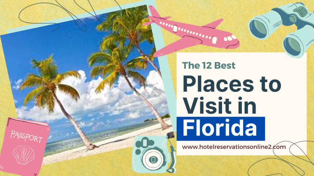 Best Places to Visit in Florida